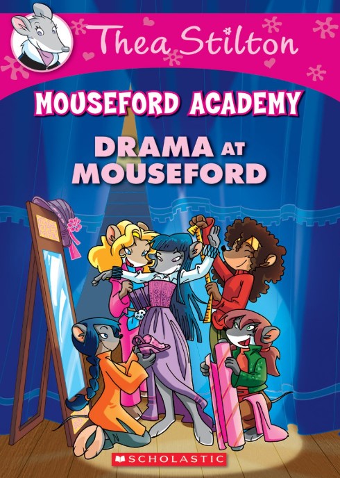 Thea Stilton Mouseford Academy Drama At Mouseford